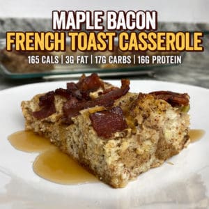 Maple Bacon French Toast Casserole Recipe
