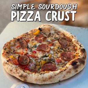 Simple Sourdough Pizza Crust