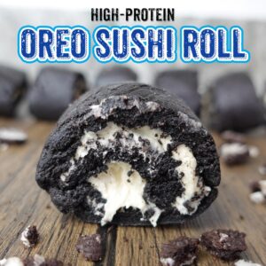 Protein Oreo Sushi Roll